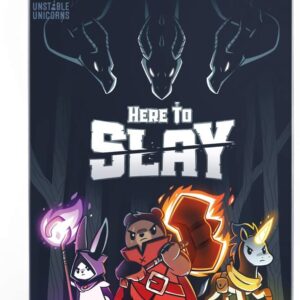 Here to Slay